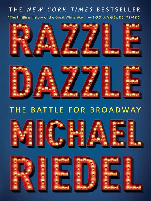 Title details for Razzle Dazzle by Michael Riedel - Wait list